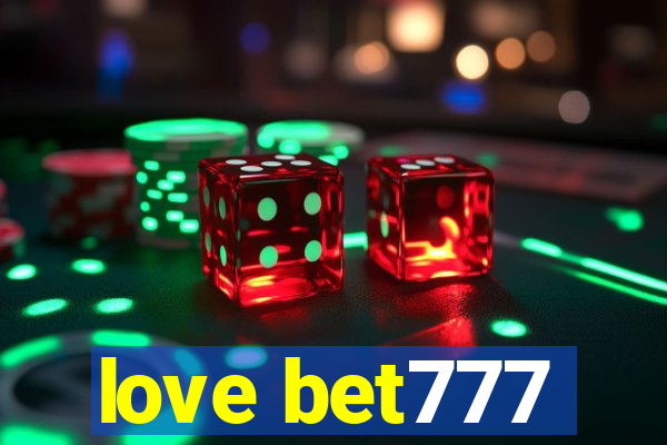 love bet777